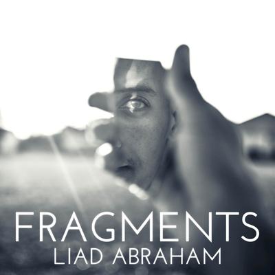 Fragments By Liad Abraham's cover