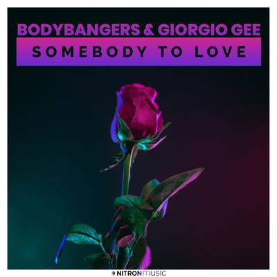 Somebody To Love By Bodybangers, Giorgio Gee's cover