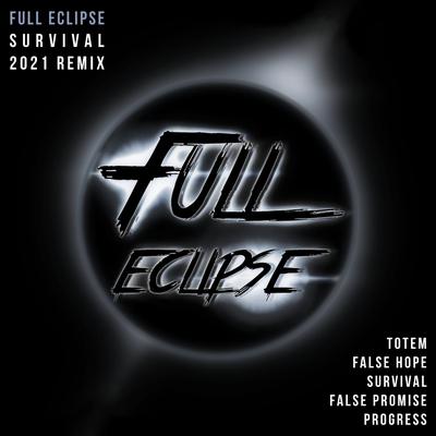 False Hope (2021 Remix) By Full Eclipse's cover