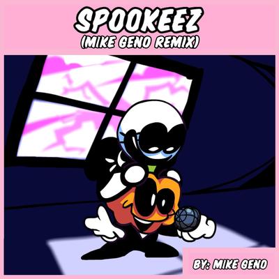 Friday Night Funkin' - Spookeez (Mike Geno Remix) By Mike Geno's cover
