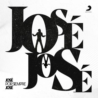 El Triste (Revisitado) By José José's cover