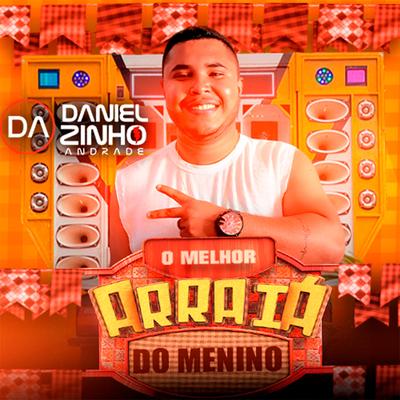 Chamei a Nega pra Dançar By Danielzinho Andrade's cover