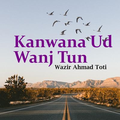 Kanwana Ud Wanj Tun's cover