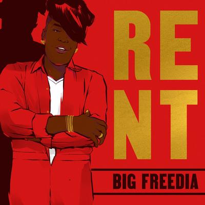 Rent By Big Freedia's cover