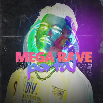 Mega Rave Portal By MC Fahah, DJ DN, MC Buraga, Mc Duartt's cover