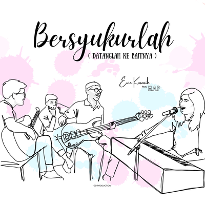 Bersyukurlah (Datanglah Ke BaitNya)'s cover