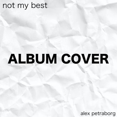 Alex Petraborg's cover