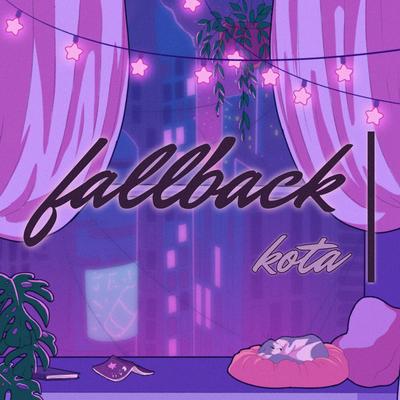 Fallback By Kota's cover