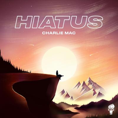 Hiatus By Charlie Mac's cover