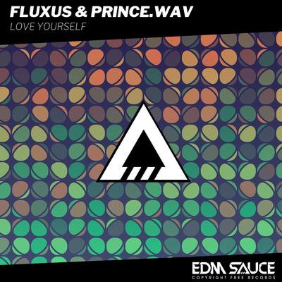 Love Yourself By Fluxus, PrinceWav's cover
