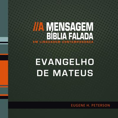 Bíblia Falada - Evangelho de Mateus - A Mensagem 's cover