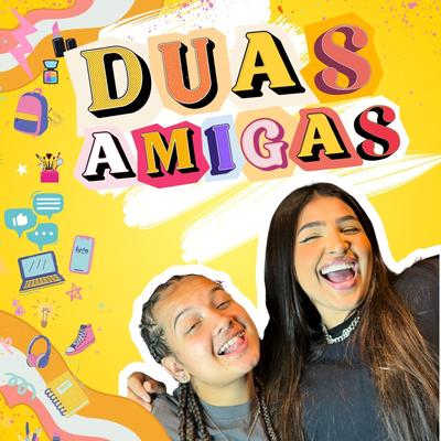 Duas Amigas's cover