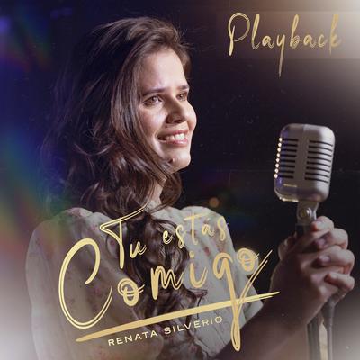 Tu Estás Comigo (Playback)'s cover