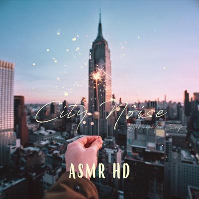 Asmr: City at Night By ASMR HD's cover