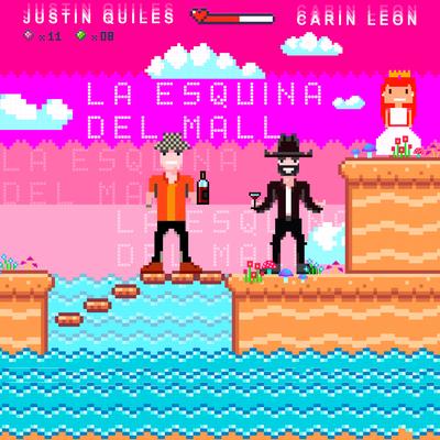La Esquina del Mall By Justin Quiles, Carin Leon's cover