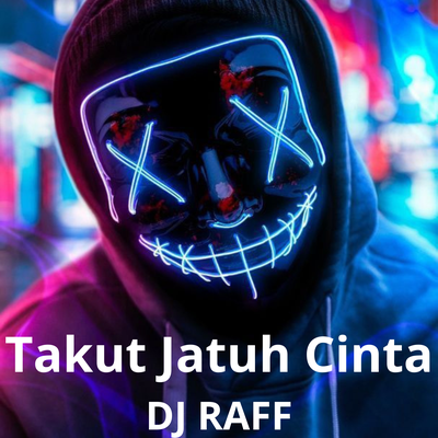 Takut Jatuh Cinta (Remix)'s cover