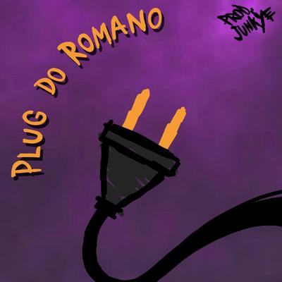 PLUG DO ROMANO By Junkye's cover