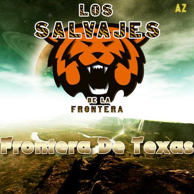 Los Salvajes de la Frontera's cover