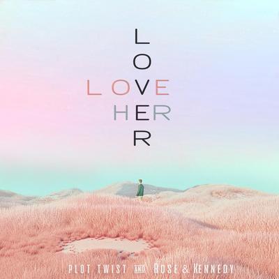 Lover By Plot Twist, Rose & Kennedy's cover