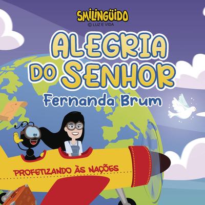 Alegria do Senhor (feat. Smilingüido)'s cover