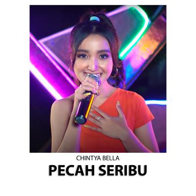 Pecah Seribu By Chintya Bella's cover