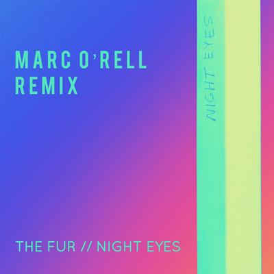 Night Eyes By The Fur, Marc O'rell's cover