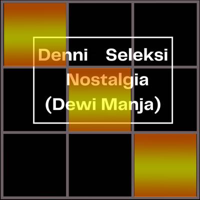 Seleksi Nostalgia (Dewi Manja)'s cover