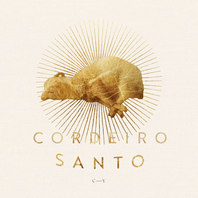 Cordeiro Santo By Cristo Vivo, Vinicius Zulato's cover