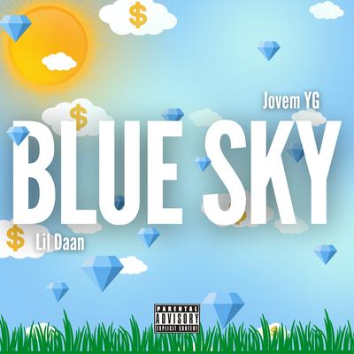 Blue Sky By Lil Daan, Jovem Yg's cover