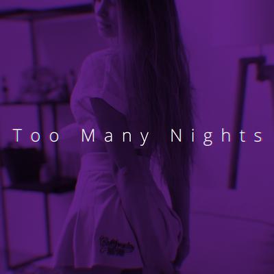 Too Many Nights By Ren, Çağoflex's cover