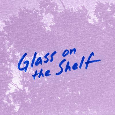 Glass on the Shelf's cover