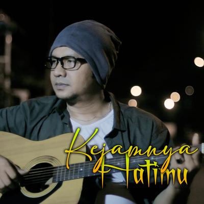 Kejamnya Hatimu By Decky Ryan's cover