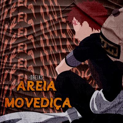 Areia Movediça (Gaara Naruto) By Dreiks's cover