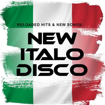 New Italo Disco: Reloaded Hits & New Songs's cover