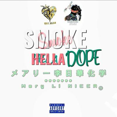Smoke Hella Dope's cover