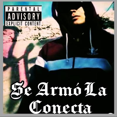 Se Armo la Conecta By Danny Gallante's cover