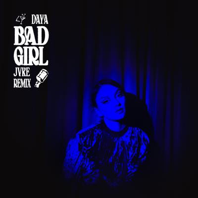 Bad Girl (JVKE Remix)'s cover