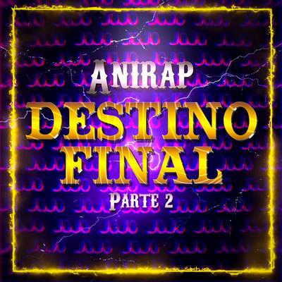Destino Final (Jojo's) Parte 2 By anirap's cover