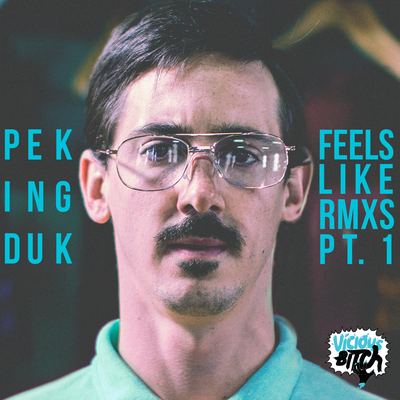 Feels Like (NAPT Remix) By Peking Duk's cover