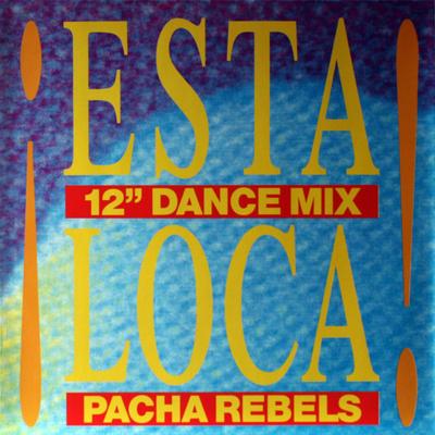 Esta Loca (Salsa Attack Mix) By Pacha Rebels's cover