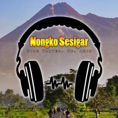 Nongko Sesigar's cover