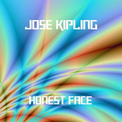 Honest Face By Jose Kipling's cover