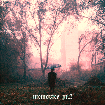 Memories, Pt. 2's cover