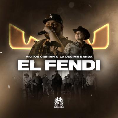 El Fendi By Victor Cibrian's cover