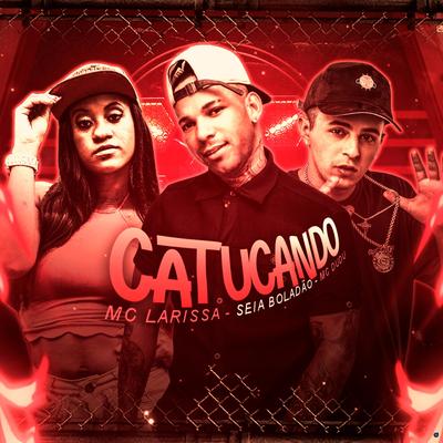 Catucando (Brega Funk)'s cover