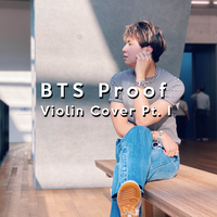BTS Proof Violin Cover Pt. I's cover