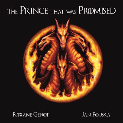 The Prince That Was Promised (from "House of the Dragon") By Roxane Genot, Jan Pouska's cover