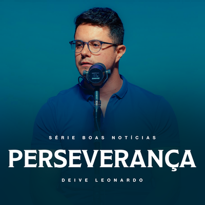 Perseverança By Deive Leonardo's cover