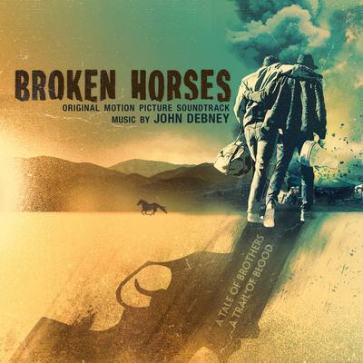 Broken Horses (Original Motion Picture Soundtrack)'s cover