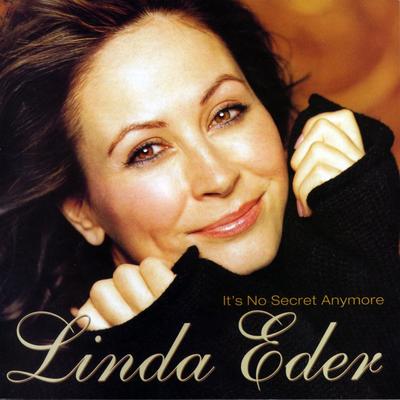 It's No Secret Anymore By Linda Eder's cover